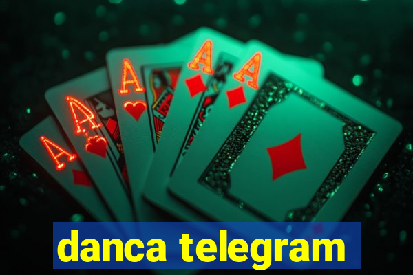 danca telegram